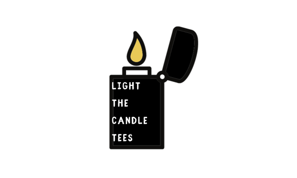 Light The Candle Tees